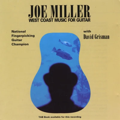 Joe MillerWest Coast Music for Guitar