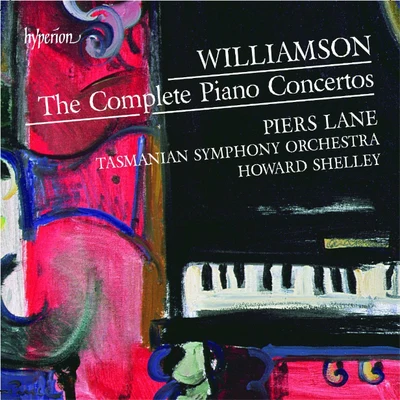 Piers LaneTasmin LittleWilliamson - Complete Piano Concertos