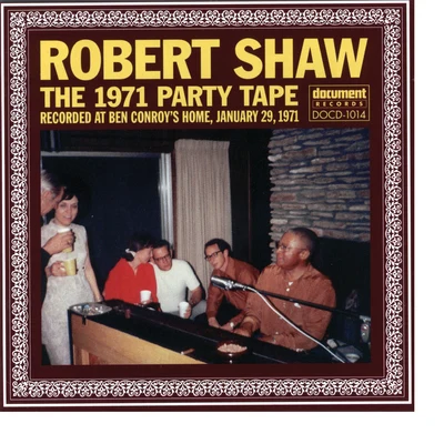 Robert Shaw/Atlanta Symphony OrchestraRobert Shaw The 1971 Party Tape