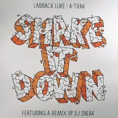 Laidback LukeShake it Down