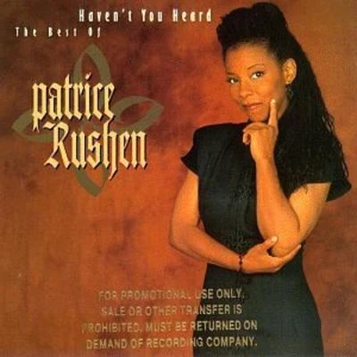 Patrice Rushen/Juicy/The Controllers/William Bell/Stanley Clarke/Dayton/Barbara Mason/Quintino & Blasterjaxx/Bobby Womack/Gene DunlapHavent You Heard: The Best Of Patrice Rushen