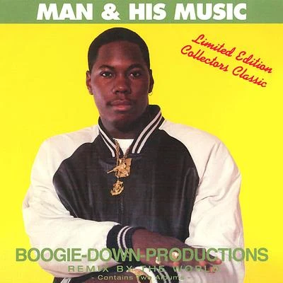 Boogie Down ProductionsMan & His Music