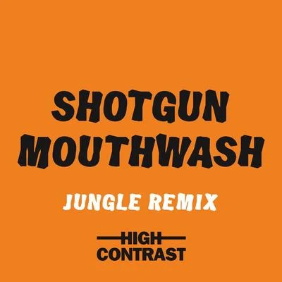 Syncopix/High Contrast/Adam M/Cyantific/Dagga/Tomahawk/London Elektricity/KluteShotgun Mouthwash (Jungle Remix)