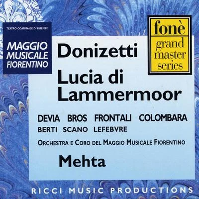 Coro Del Maggio Musicale FiorentinoGaetano Donizetti: Lucia Di Lammermoor