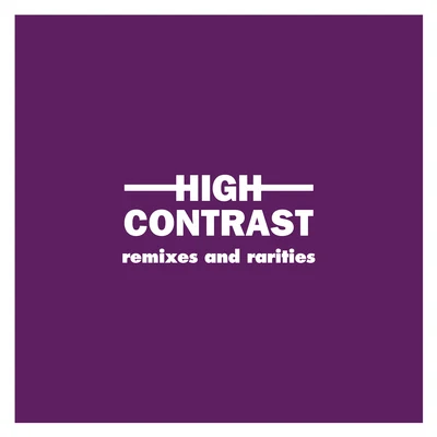 High ContrastRemixes and Rarities