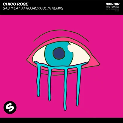 Afrojack/Chico RoseSad (feat. Afrojack) [SLVR Remix]