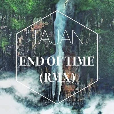 TajanUntil the End of Time