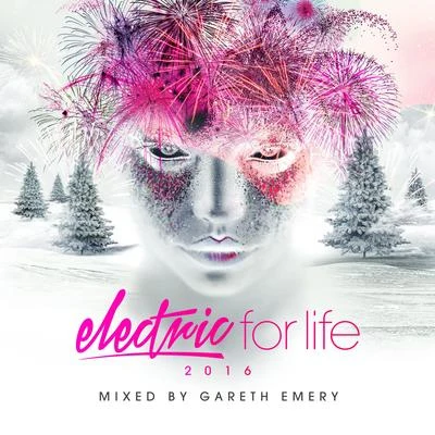 Gareth EmeryKrewellaElectric For Life 2016 (Mixed by Gareth Emery)