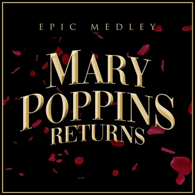 Alala/LOrchestra CinematiqueMary Poppins returns (Epic medley)