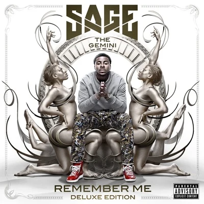 Sage the Gemini/Jai Swift/Natomas SlimmRemember Me (Deluxe Booklet Version)