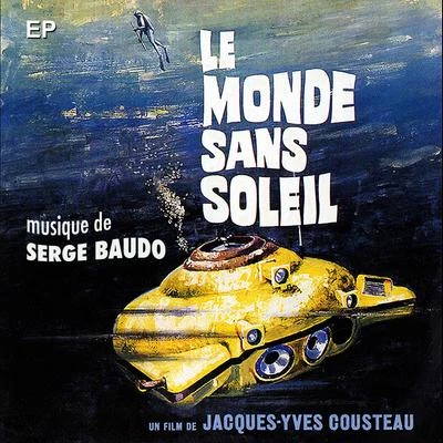 Michael FaustSerge BaudoCologne Radio Symphony OrchestraLe monde sans soleil (World Without Sun) - EP