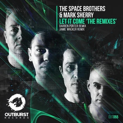 The Space Brothers/Jorn Van DeynhovenLet It Come (The Remixes)