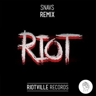 SnavsRiot (Remix)