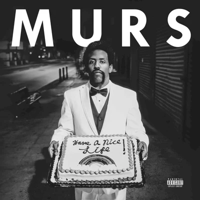 The Soul Council/Murs/9th WonderHave a Nice Life