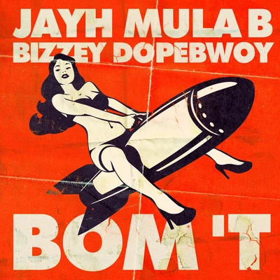 Jayh/RussoBom t (feat. Mula B, Bizzey & Dopebwoy)