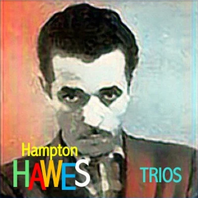 Hampton HawesTrios