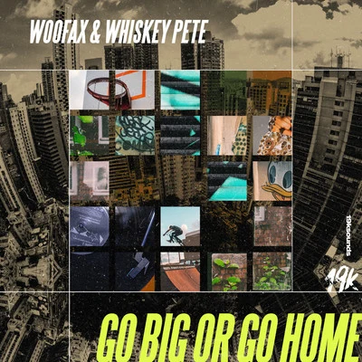 WoofaxGo Big Or Go Home