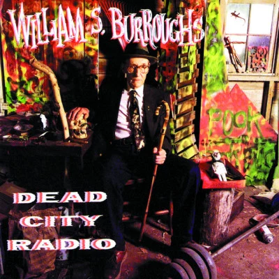 William S. BurroughsDead City Radio