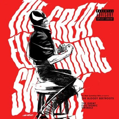 The Bloody BeetrootsThe Great Electronic Swindle