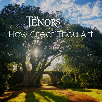 The TenorsHow Great Thou Art