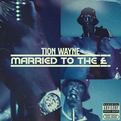 Darkoo/Tion WayneMarried To The £