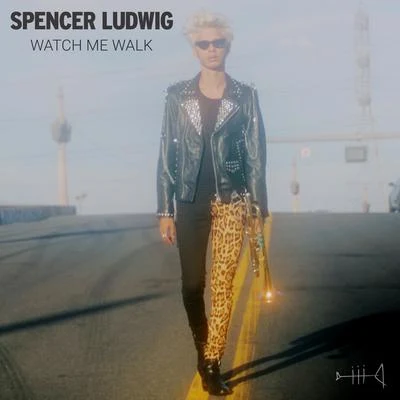 Spencer LudwigLEFTIWatch Me Walk