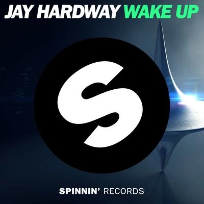 Jay HardwayWake Up