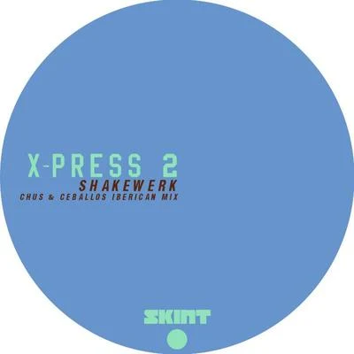 Y U QT/X-Press 2/Quintino & Blasterjaxx/Vinyl Blair/WestBam/Alec Falconer/The Two Amigos/Stevie B-zet/Global Method/Continous CoolShakewerk