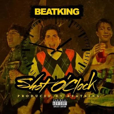 Chedda Da Connect/Beatking/Boston GeorgeShot Oclock