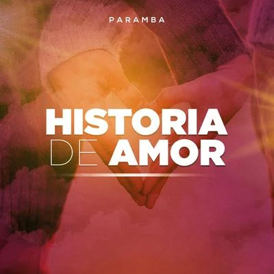 Paramba/El Chima En La CasaHistoria de Amor