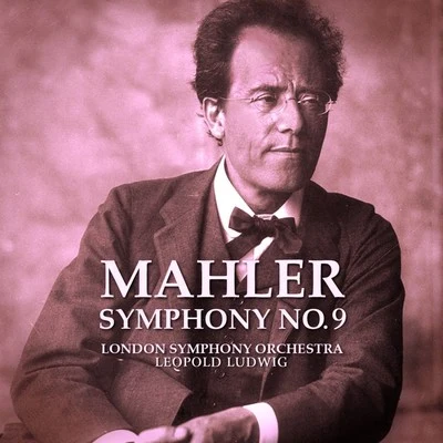 Peter Scholes/The London Symphony OrchestraMahler: Symphony No 9