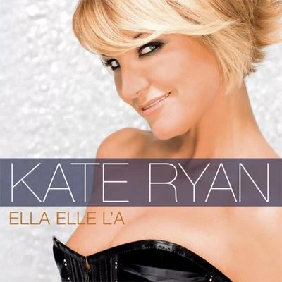 Kate Ryan/Sam FeldtElla Elle La