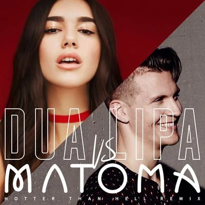 MatomaFelix JaehnFreddy VeranoHotter Than Hell (Matoma Remix)