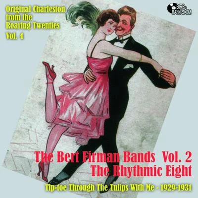 The Rhythmic EightThe Bert Firman Bands Vol. 2 - Mississippi Mud