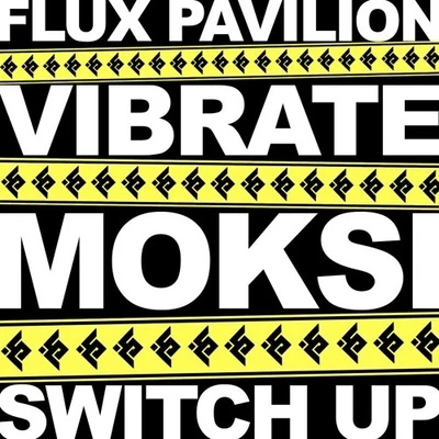 MoksiVibrate (Moksi Switch Up)