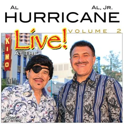 Al HurricaneLive At the Kimo, Vol. 2