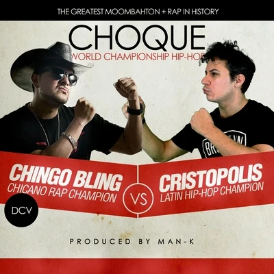 Chingo BlingChoque (feat. Chingo Bling)