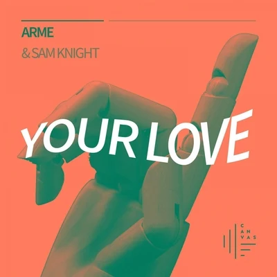 ARMEYour Love