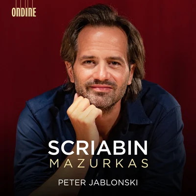 Peter JablonskiSCRIABIN, A.: Mazurkas, Opp. 3, 25, 40 (P. Jablonski)