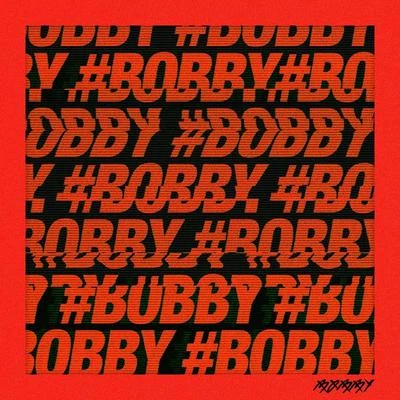 BobbyThe MOBB