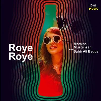 Momina Mustehsan/Rishi Rich/Kanika Kapoor/Ikka/Arjun Kanungo/Farhan SaeedRoye Roye