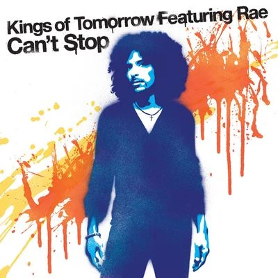 Kings of TomorrowCant Stop