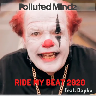 Polluted MindzRide My Beat 2020