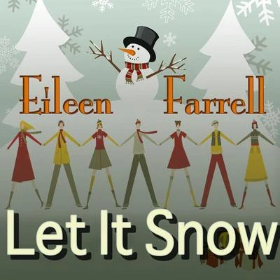 Eileen Farrell/Pierre Monteux/Various Artists/Leo Delibes/Herbert von Karajan/Franz Schubert/Prague Symphony Orchestra/Renato Cellini/Lorin Maazel/Erich LeinsdorfLet It Snow