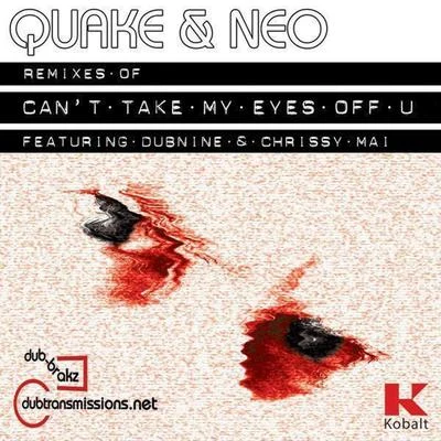 Quake/Paul PriestleyCant Take My Eyes Off U (Remixes)