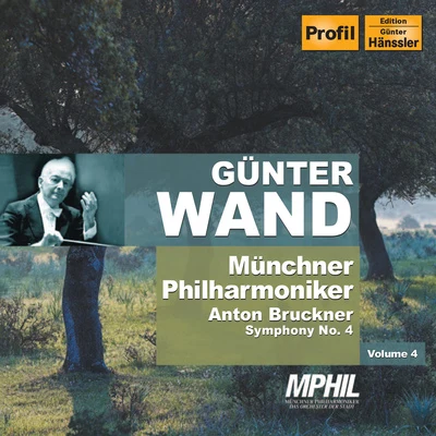 Gunter WandBRUCKNER: Symphony No. 4 (Munich Philharmonic, Wand, Vol. 4)