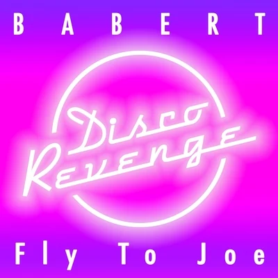 Pink Flamingo Rhythm Revue/BabertFly to Joe