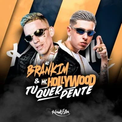 MC Hollywood/MC KevinhoTu Quer Pente