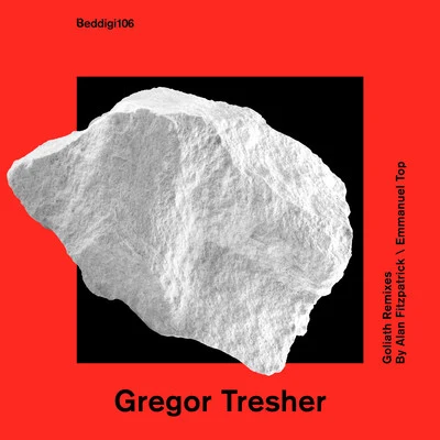 Gregor Tresher/UNDEFINED/GTMK/Monika KruseGoliath (Remixes)