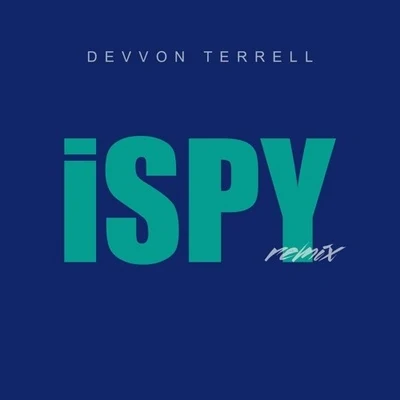 Devvon TerrelliSPY (Devvon Terrell Remix)